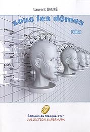 Sous les dômes