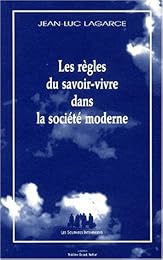 Les  règles du savoir-vivre dans la société moderne