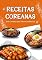 Livro As Melhores Receitas Típicas Coreanas: Um Guia Completo para Sabores Autênticos