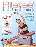 Pilates' Body Conditioning: A Program Based on the Techniques of Joseph Pilates by 