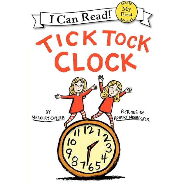 Amazon.com: Tick Tock Clock (My First I Can Read): 9780061363092