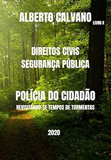 Livro POLÍCIA DO CIDADÃO: REVISITANDO-SE TEMPOS DE TORMENTAS