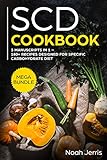 SCD Cookbook: MEGA BUNDLE - 3 Manuscripts in 1 - 180+ Recipes designed for Specific Carbohydrate Diet