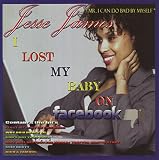 LOST MY BABY ON FACEBOOK                           image