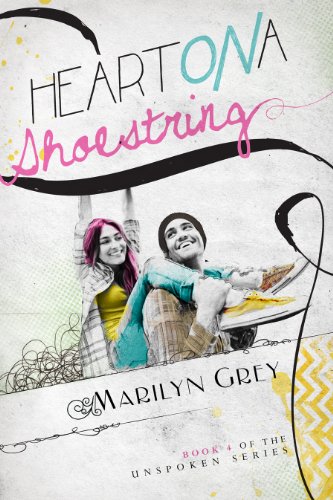 Heart on a Shoestring (Unspoken series Book 4)