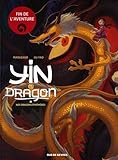 Yin et le dragon, Tome 3 : Nos dragons éphémères by 