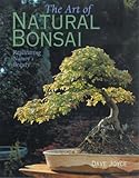 The Art of Natural Bonsai: Replicating Nature's Beauty by