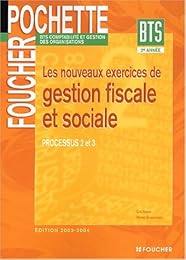 Les  nouveaux exercices de gestion fiscale et sociale