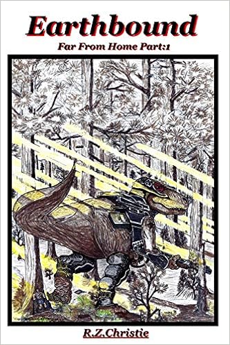 Earthbound Far From Home Part 1 Earthbound Far From Home Part 1 Christie R Z Christie R Z 9781494227050 Amazon Com Books
