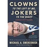 Clowns to the Left of Me, Jokers to the Right: American Life in Columns