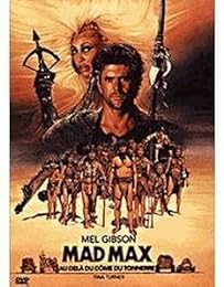 Mad Max Au Delà Du Dôme Du Tonnerre