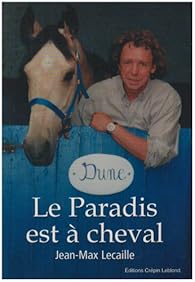 couverture de : Le paradis est &agrave; cheval