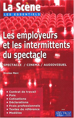 Les  employeurs et les intermittents du spectacle