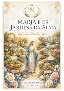 Livro Maria e os Jardins da Alma