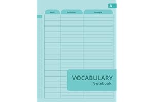 Vocabulary Notebook: Organize and Enhance Your Language Skills with Ease: A Comprehensive Tool for Mastering Vocabulary and I