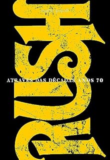 Livro Anthem: Rush nos anos 70