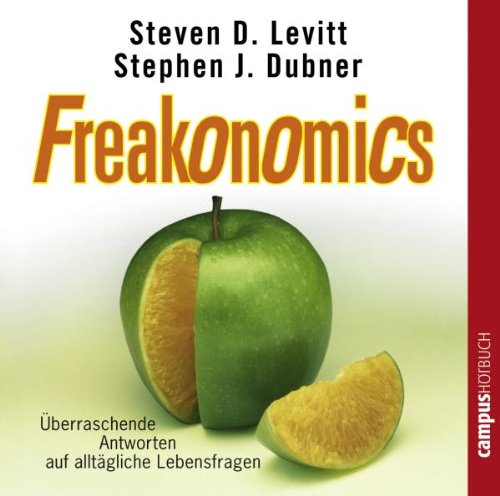 Freakonomics, by Stephen J. Dubner Freakonomics, by Stephen J. Dubner