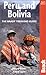 Peru and Bolivia, 8th: The Bradt Trekking Guide by 