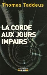 La  corde aux jours impairs