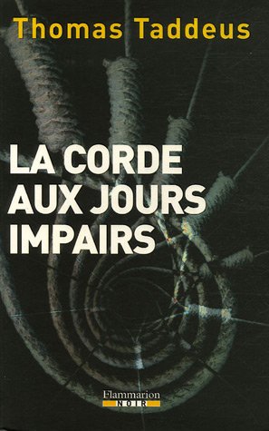 La  corde aux jours impairs