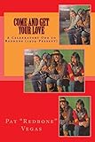 Come and Get Your Love: A Celebratory Ode to Redbone (1939-Present) by Pat Vegas, Jim Hoffmann