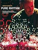 Pure Rhythm: Rhythm Cycles and Polymetric Patterns for Instrumentalists, Percussionists, Composers, by 