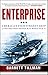 Enterprise: America's Fightingest Ship and the Men Who Helped Win World War II by Barrett Tillman