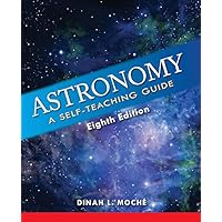 Astronomy: A Self-Teaching Guide, Eighth Edition (Wiley Self Teaching Guides)