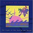 Light at the End of the World