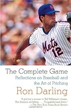 The Complete Game: Reflections on Baseball and the Art of Pitching (Vintage)