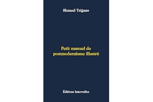Petit manuel de postmodernisme illustré (French Edition)