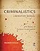 Criminalistics Laboratory Manual: The Basics of Forensic Investigation