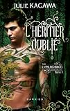 L'héritier oublié : T1 - L'Appel des Oubliés (L'Appel de Oubliés) (French Edition) by 