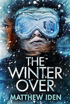 The Winter Over by [Iden, Matthew]