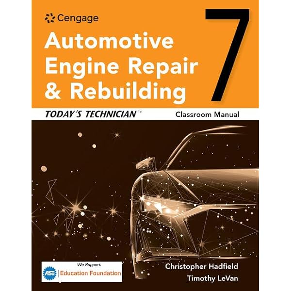 Today's Technician: Automotive Engine Repair & Rebuilding