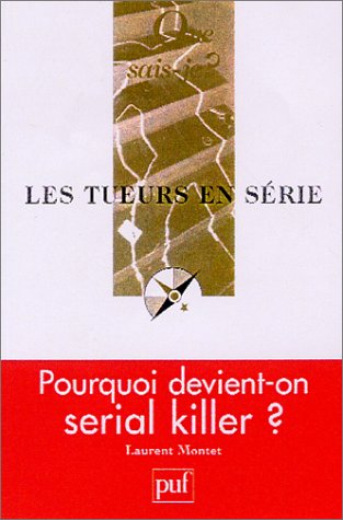 Les  tueurs en série