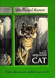 The Well Adjusted Cat: Feline Chiropractic Methods You Can Do by 
