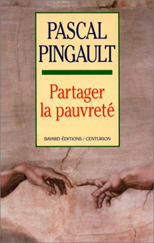 Partager la pauvreté (French Edition) by Pascal Pingault (Paperback)