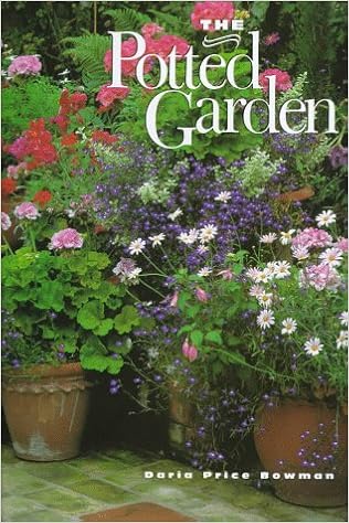 The Potted Garden Bowman Daria Price 9780765195357 Amazon Com Books