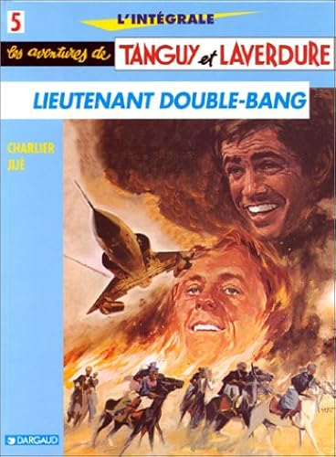 Download L'Intégrale Tanguy et Laverdure, tome 5 : Lieutenant Double Bang PDF