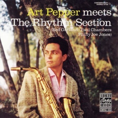 Art Pepper Meets The Rhythm Section