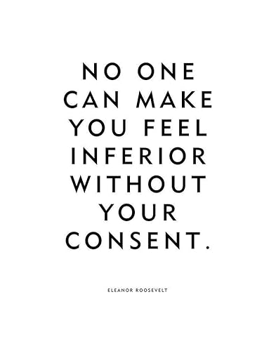 Amazoncom Eleanor Roosevelt Quoteno One Can Make You Feel
