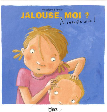 Jalouse, moi ?