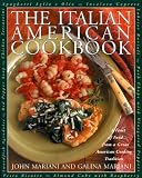 The Italian-American Cookbook: A Feast of Food from a Great American Cooking Tradition