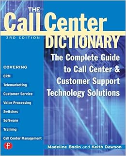 The Call Center Handbook The Complete Guide To Starting Running And Improving Your Call Center Cmp Books Amazon De Dawson Keith Fremdsprachige Bucher