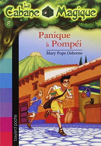 La Cabane Magique, Tome 8 : Panique à Pompéi