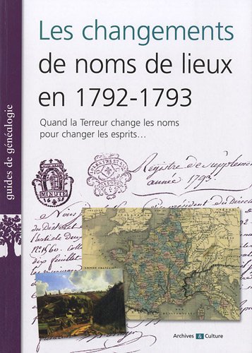 Les  changements de noms de lieux en 1792-1793