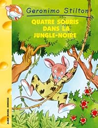 Quatre souris dans la jungle noire