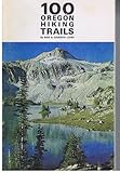 Front cover for the book 100 Oregon hiking trails by Don Lowe