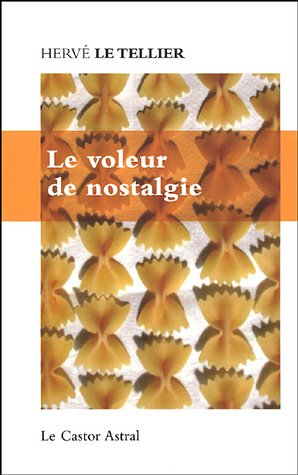 Le  voleur de nostalgie